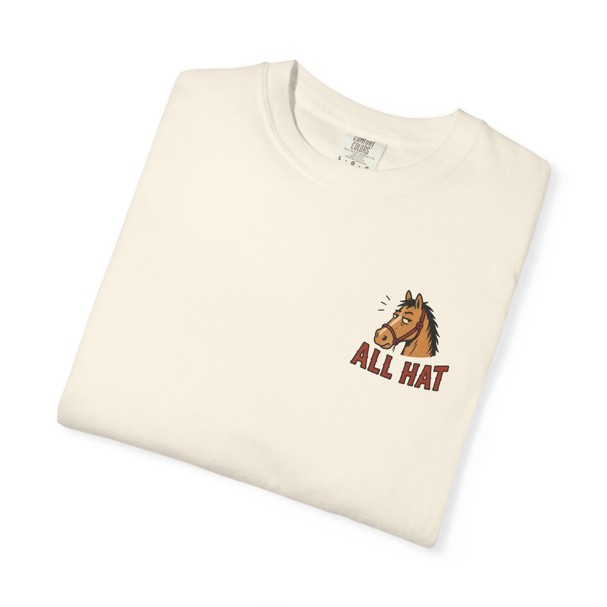 All Hat, No Action Tee