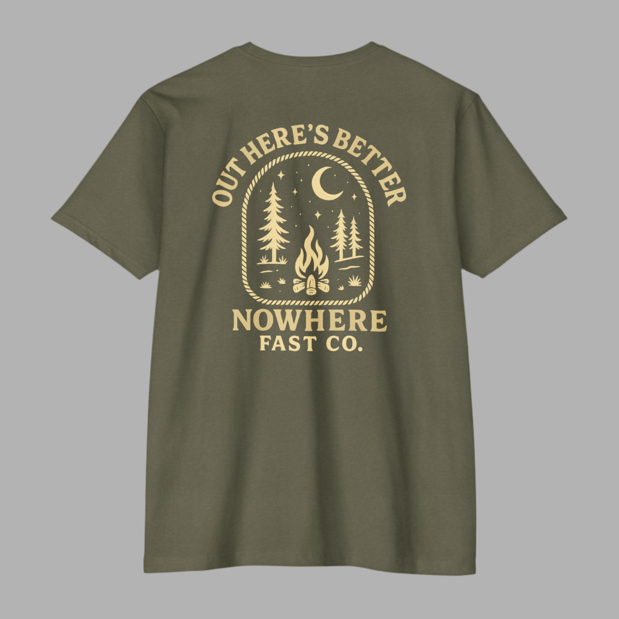 “Out Here’s Better” Tee