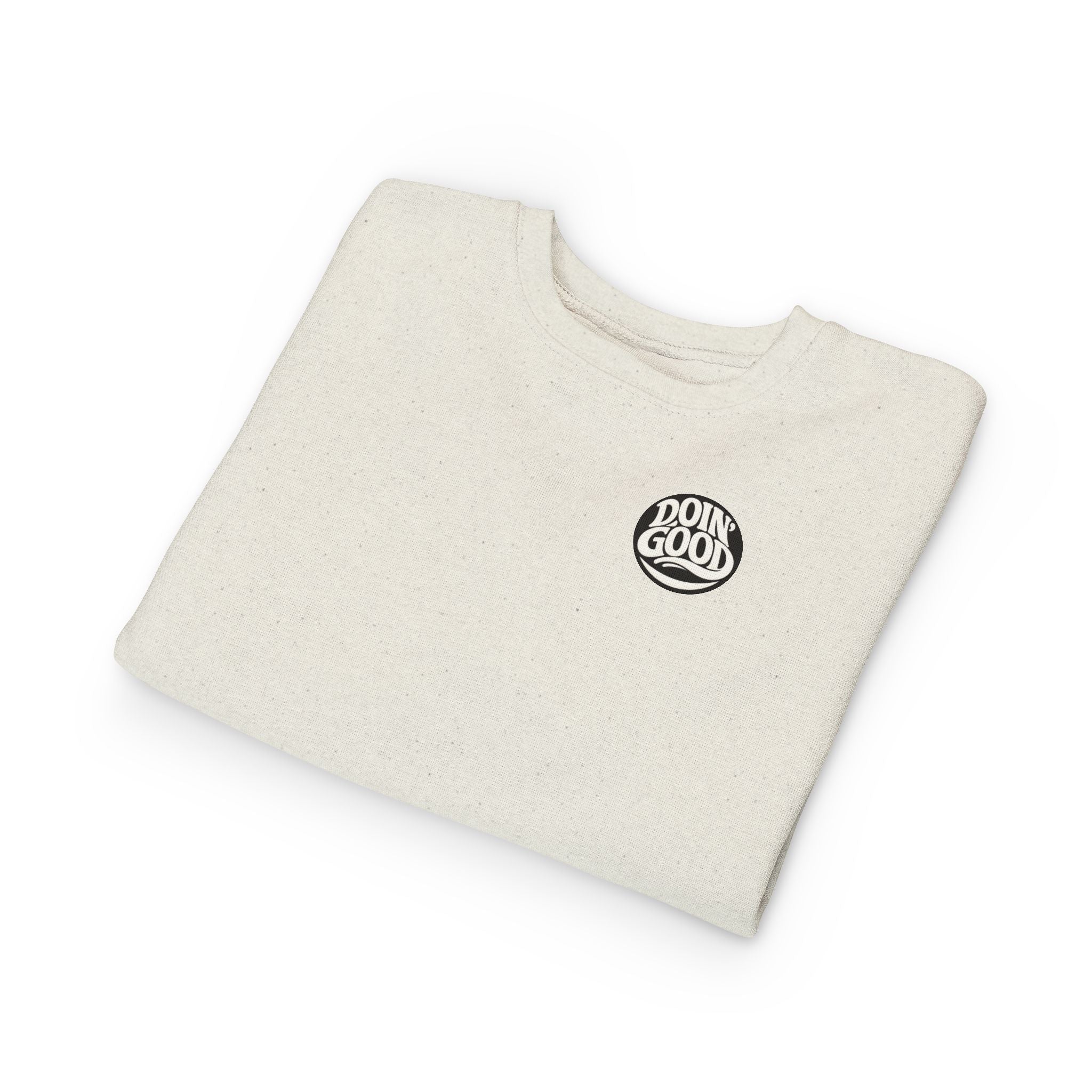“Doin’ Good” Toddler Sweatshirt