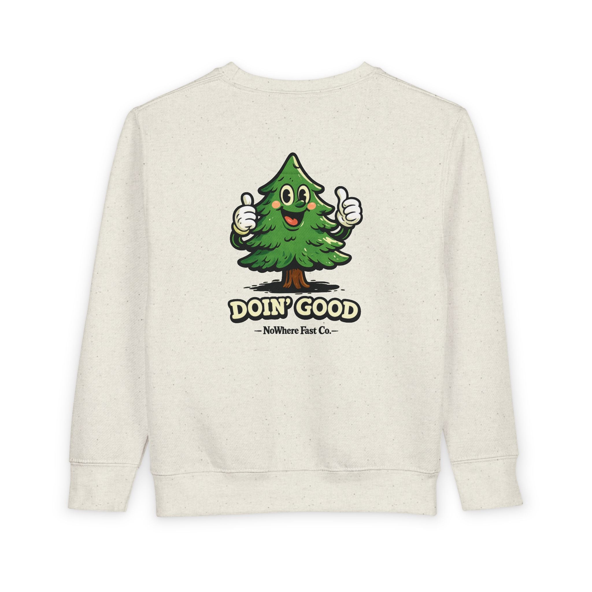 “Doin’ Good” Toddler Sweatshirt