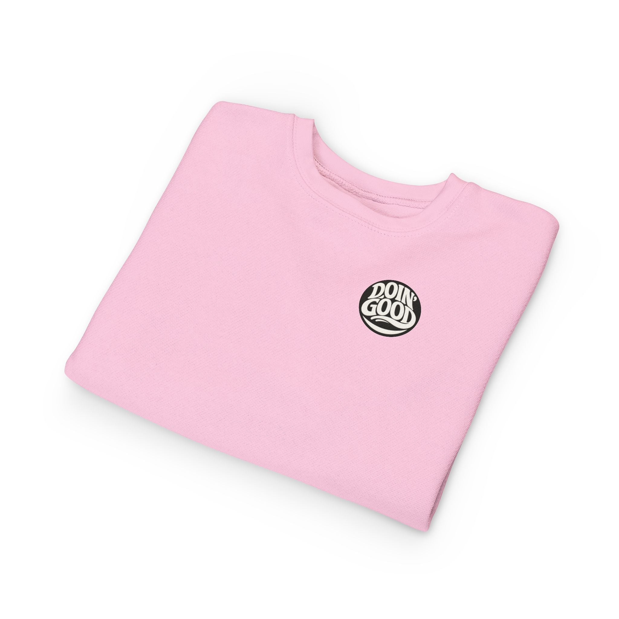 “Doin’ Good” Toddler Sweatshirt