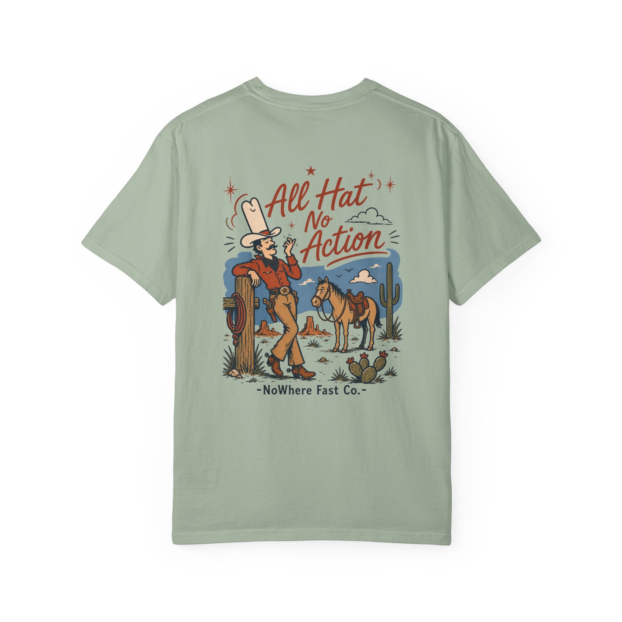 All Hat, No Action Tee