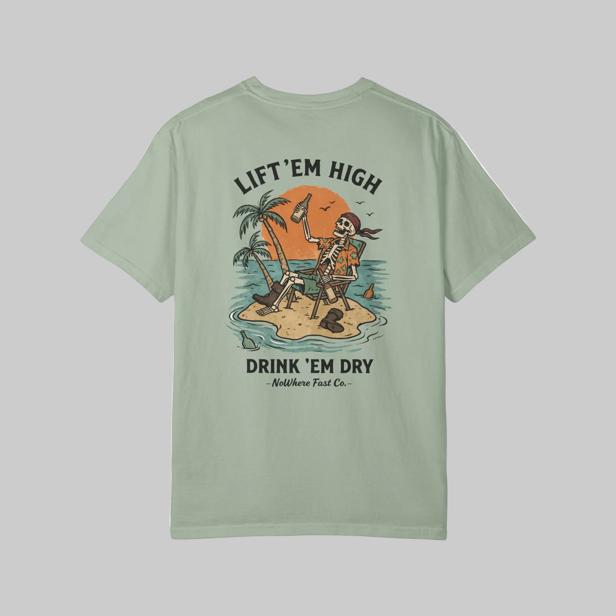 Lift ’Em High, Drink ’Em Dry T-Shirt — Vintage Western NoWhere Fast Co. Tee