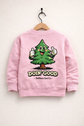 “Doin’ Good” Toddler Sweatshirt